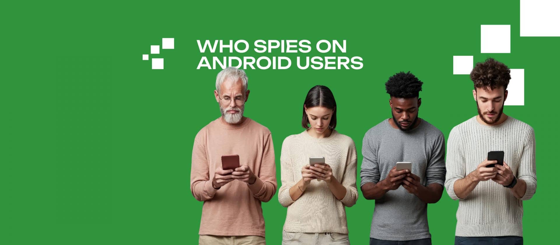 Who Spies on Android Users