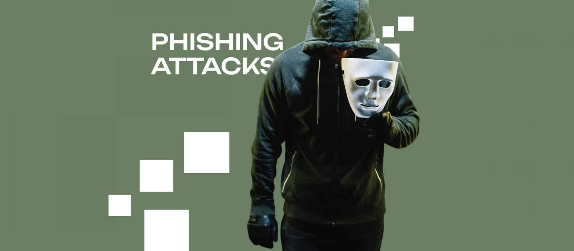 Phishing Attacks
