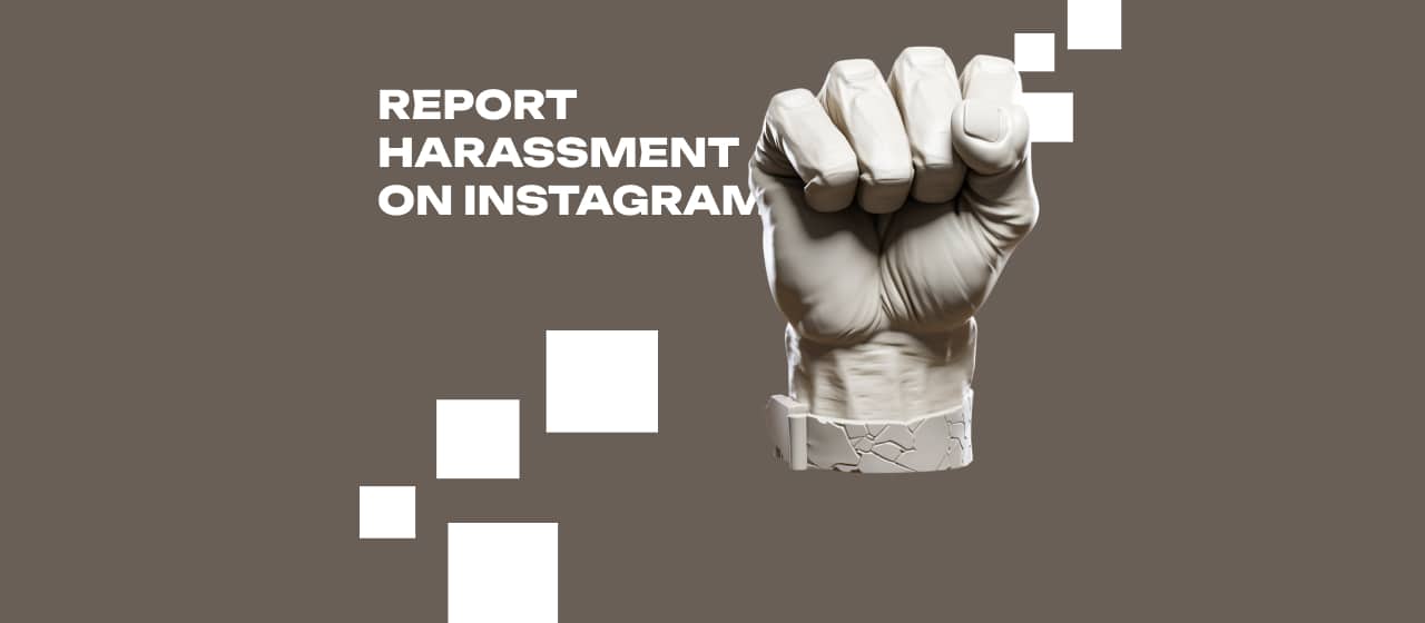 Report Harassment on Instagram