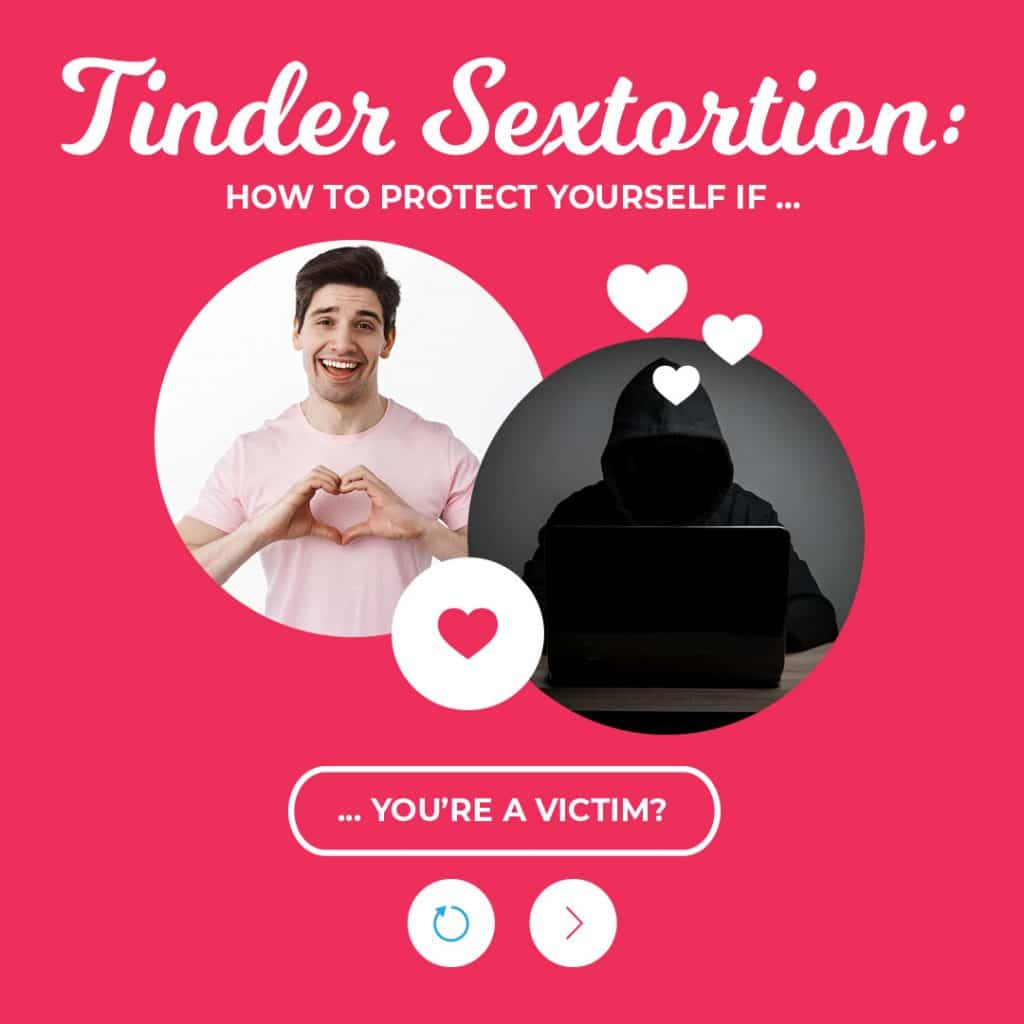 View of Tinder Sextortion: How to Protect Yourself if You're a Victim