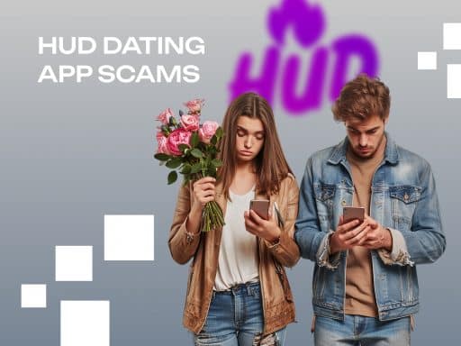HUD Dating App Scams