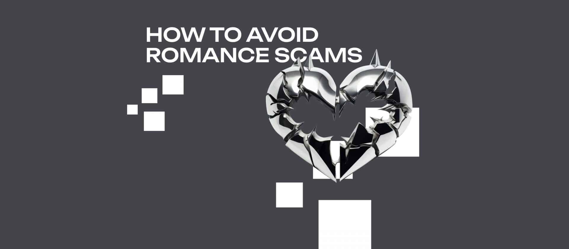 How To Avoid Romance Scams