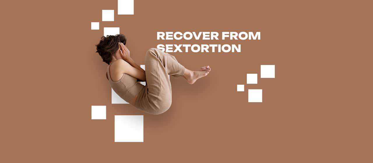 Recover from Sextortion