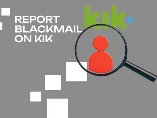 Report Blackmail on Kik