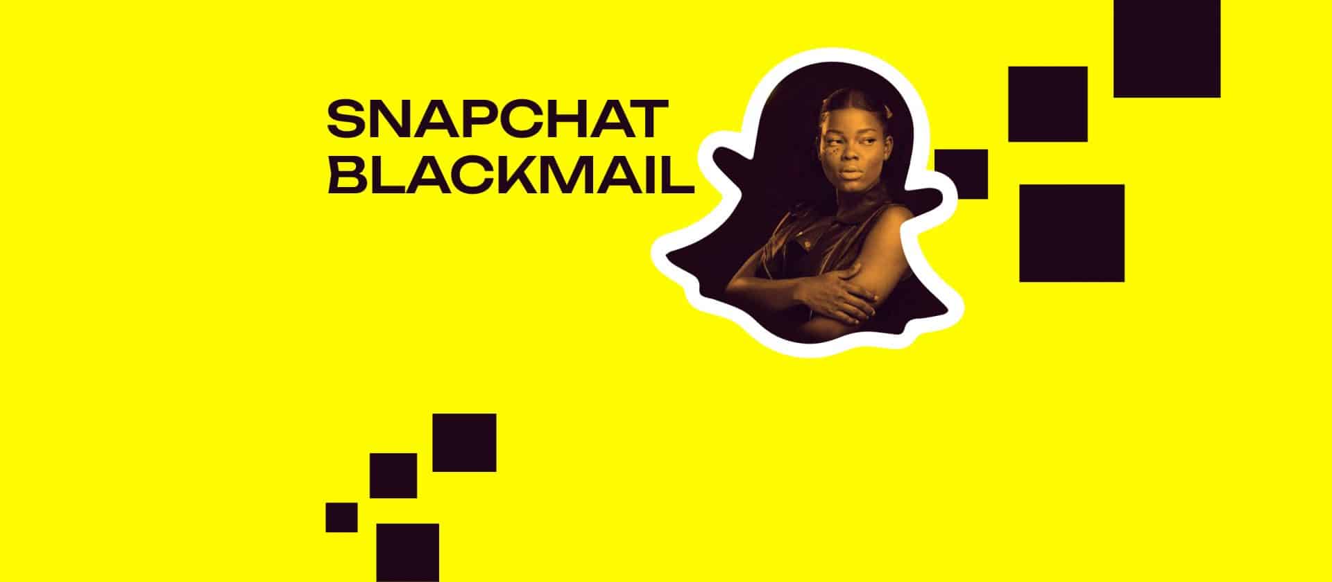 Snapchat Blackmail