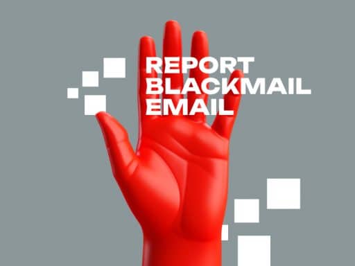 Report Blackmail Email