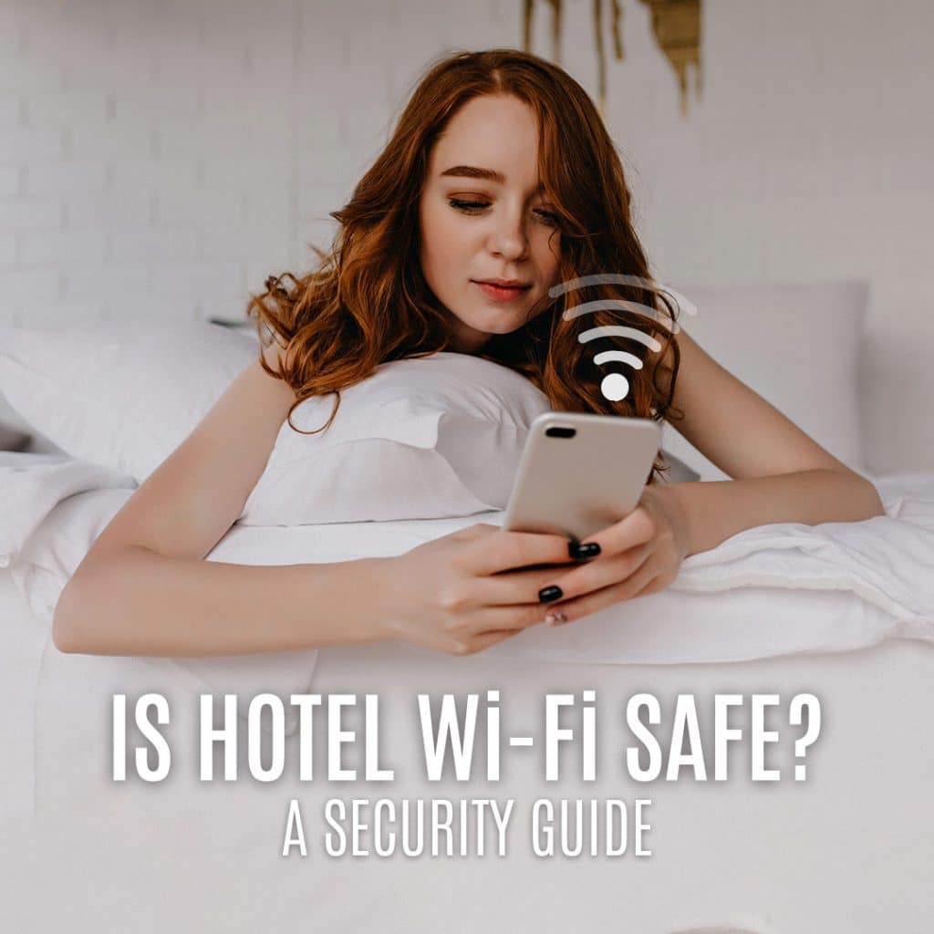 Know This Before Connecting To Hotel WiFi.