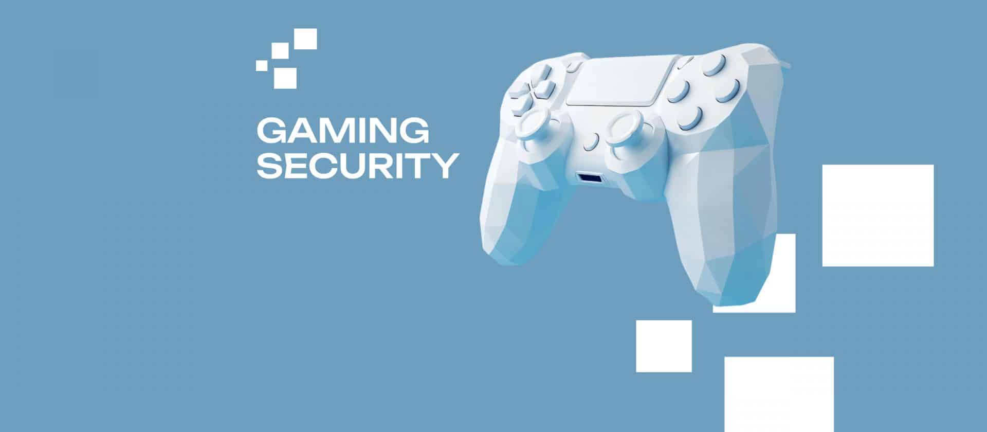 Gaming Security