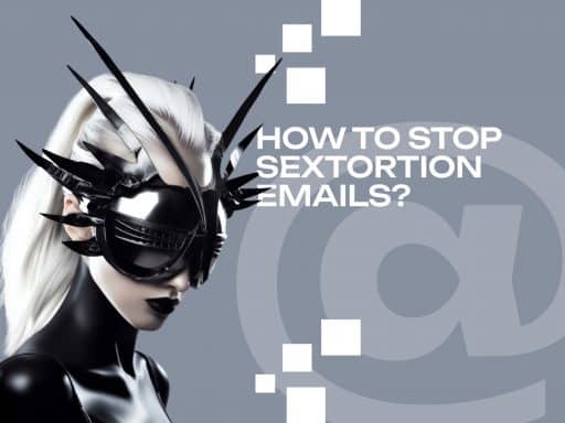stop sextortion emails