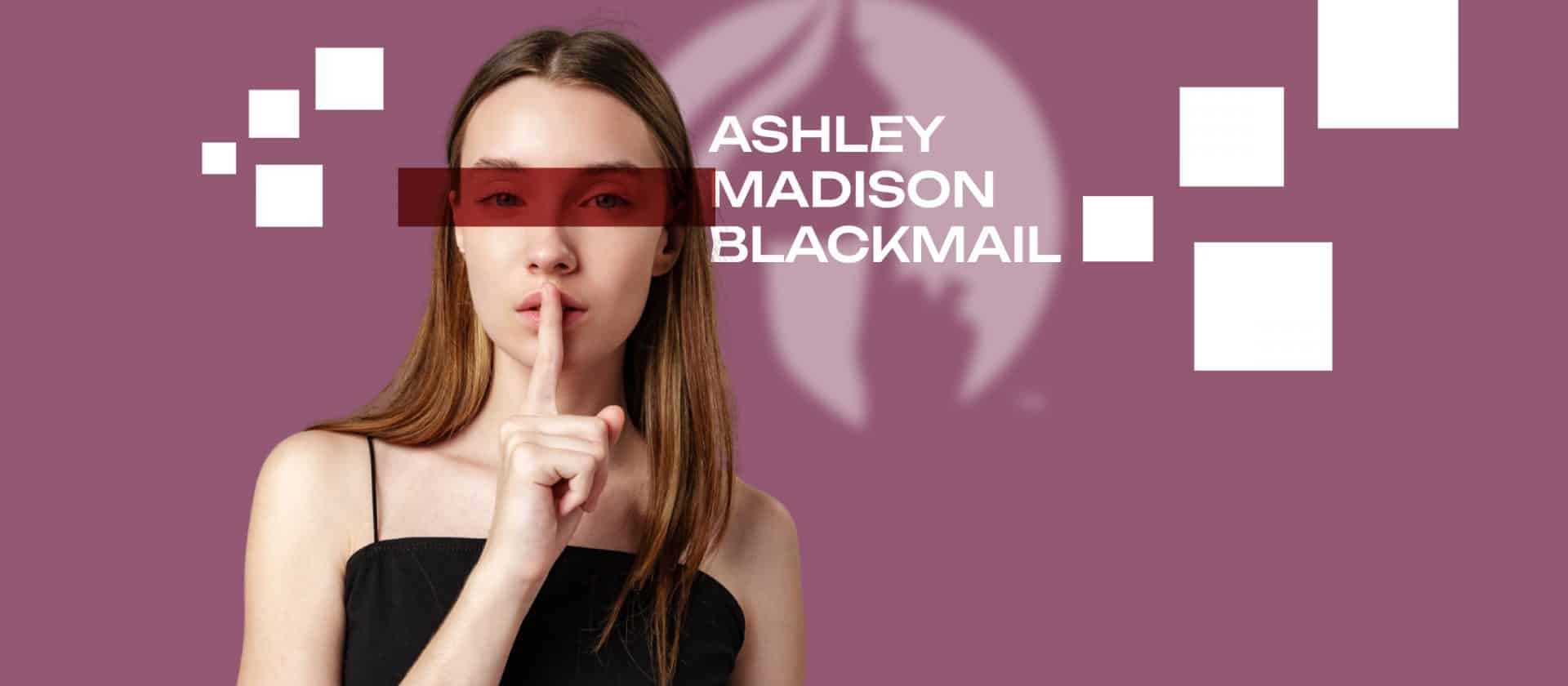 Ashley Madison Blackmail