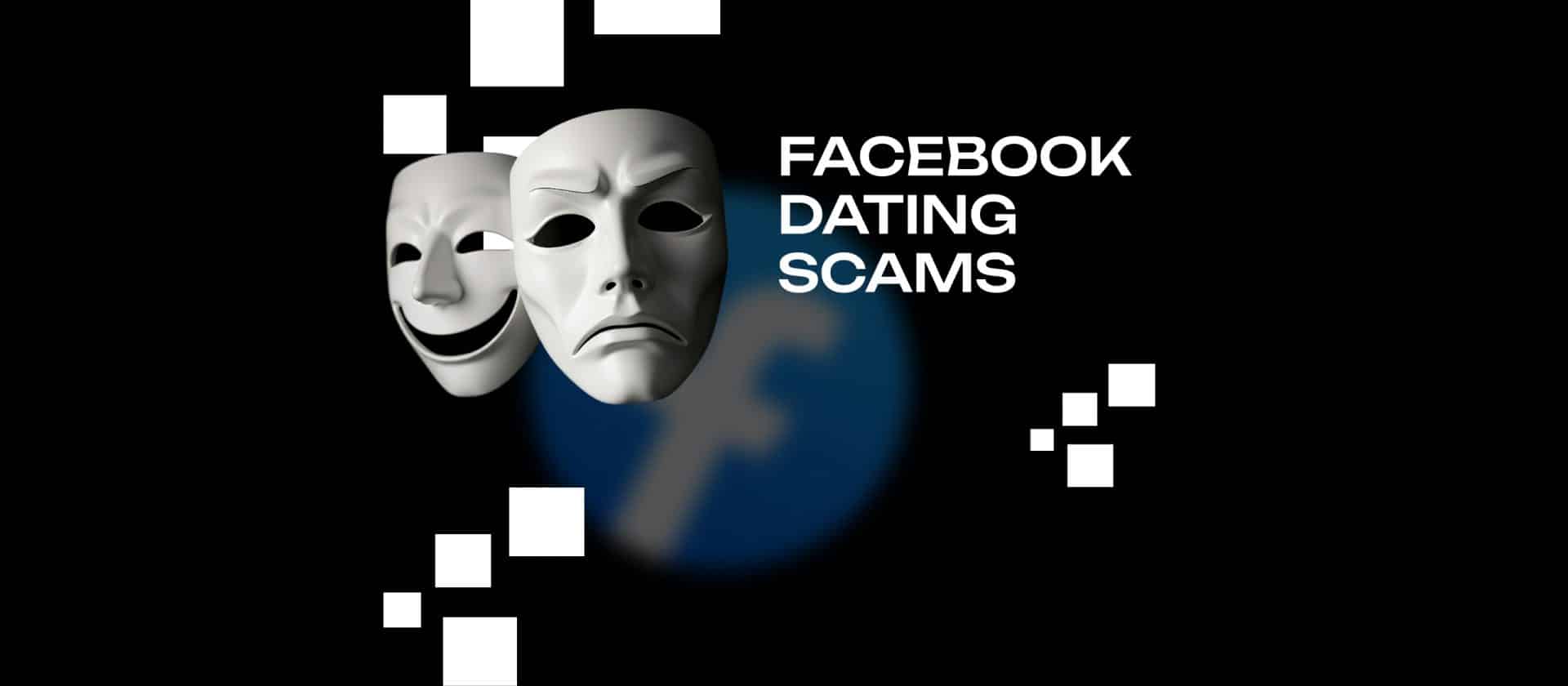 Facebook Dating Scams