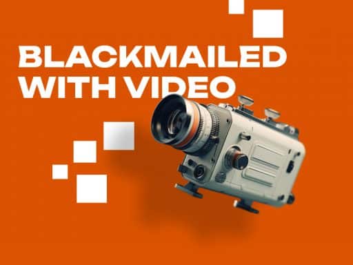 Blackmailed with Video