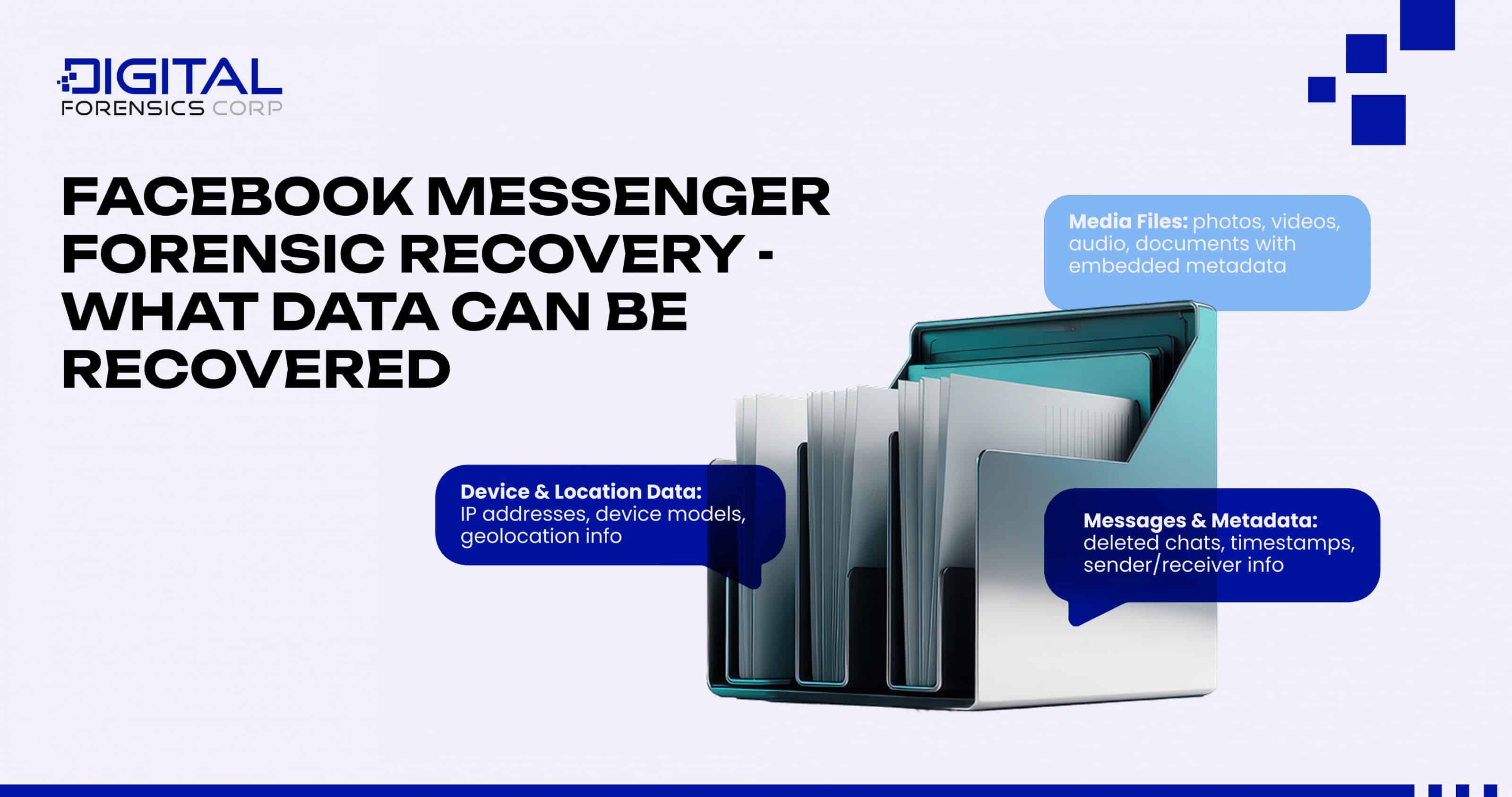 Facebook Messenger Forensic Recovery - What Data Can Be Recovered