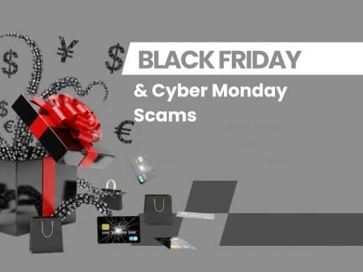 Black Friday & Cyber Monday Scams