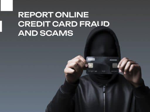 Report Online Credit Card Fraud and Scams