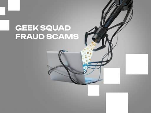 GEEK SQUAD FRAUD SCAMS