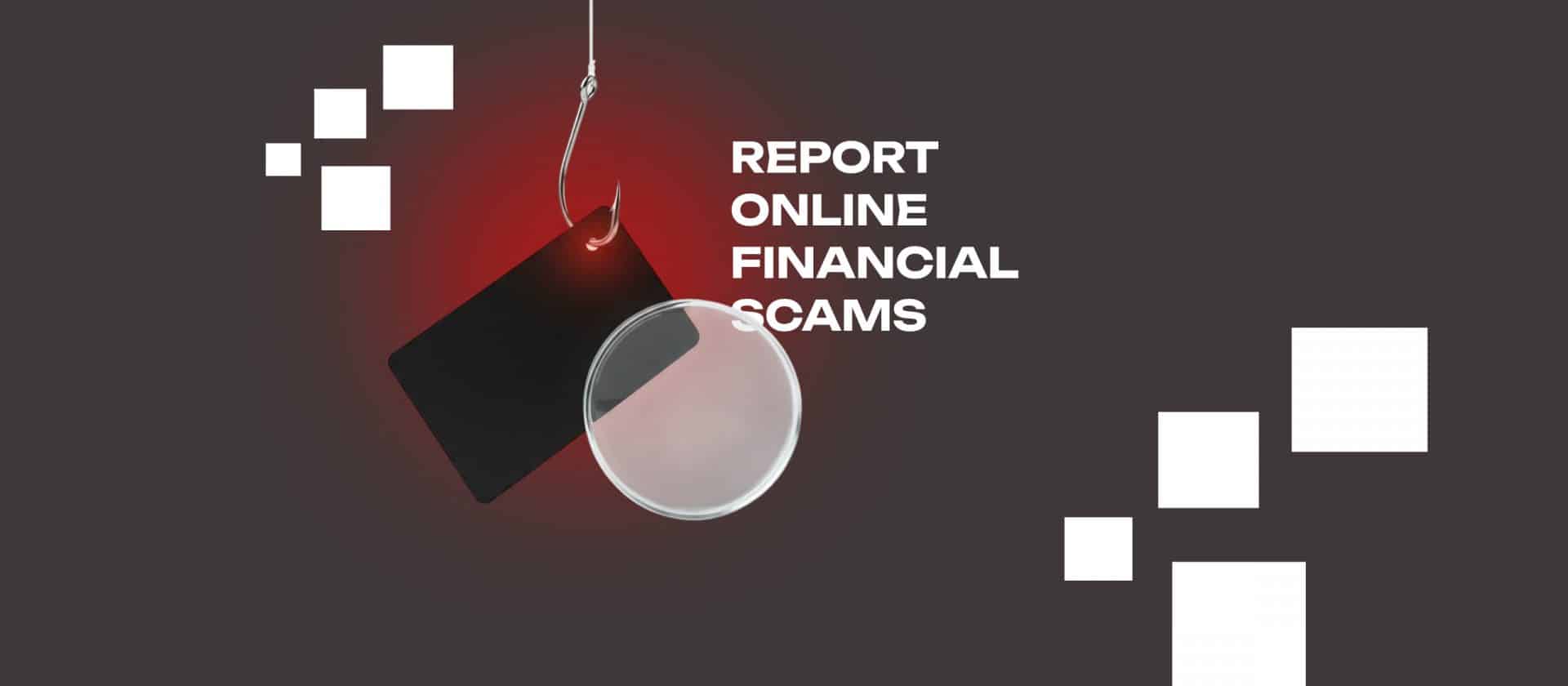report online financial scams