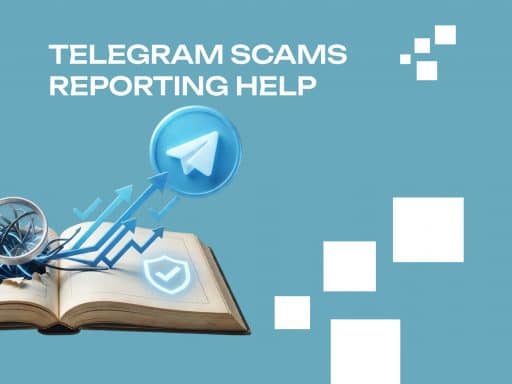 Telegram Scams Reporting Help