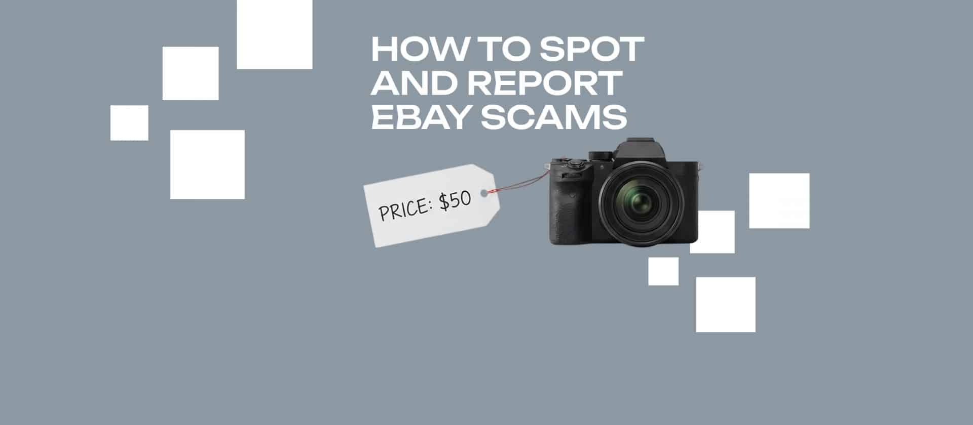 eBay Scams & Fraud: Spot, Avoid, and Report Scammers